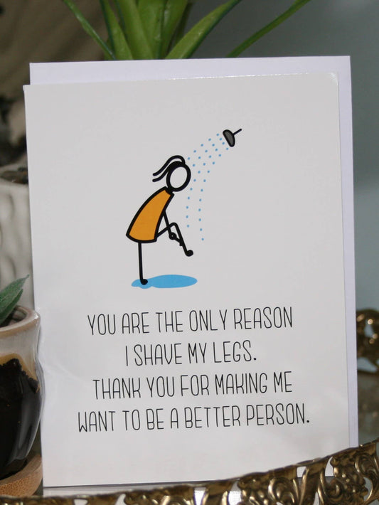 Shave My Legs Greeting Card