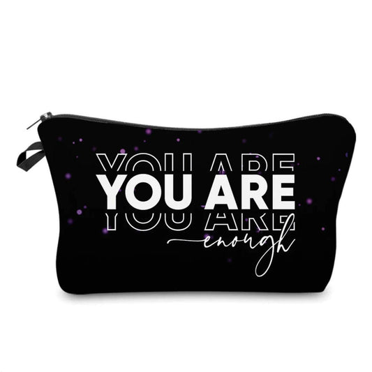 Carry All Pouch- You Are Enough