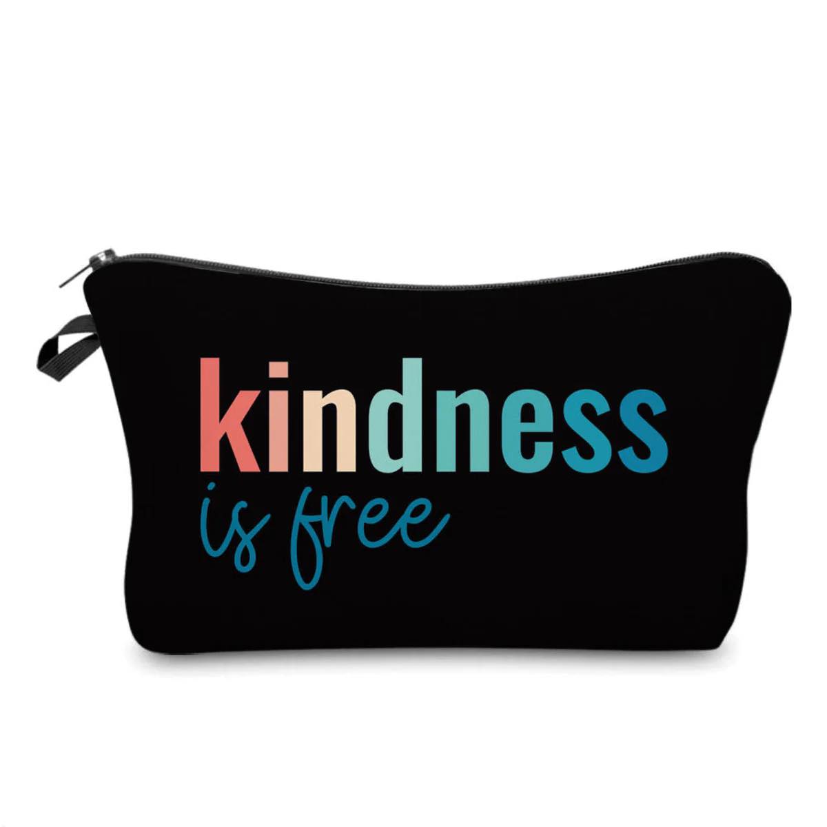 Carry All Pouch- Kindness is Free