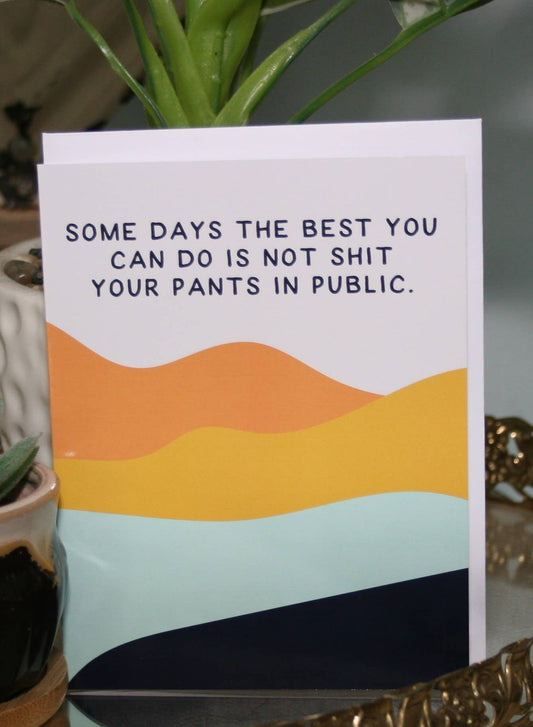 Shit Pants Greeting Card