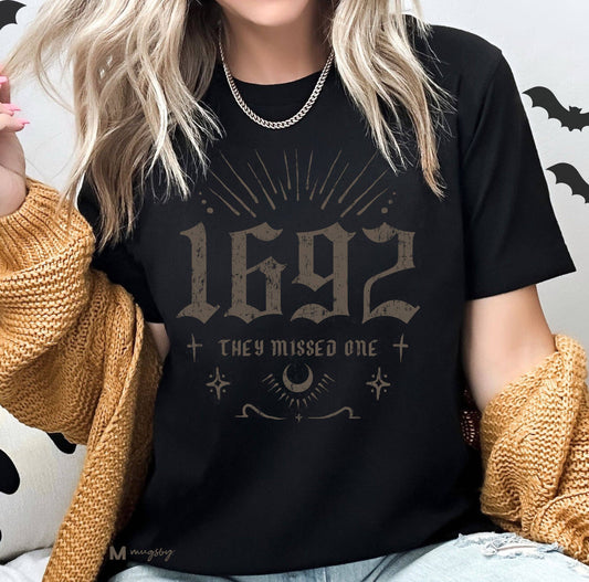 1692 They Missed One Graphic Tee