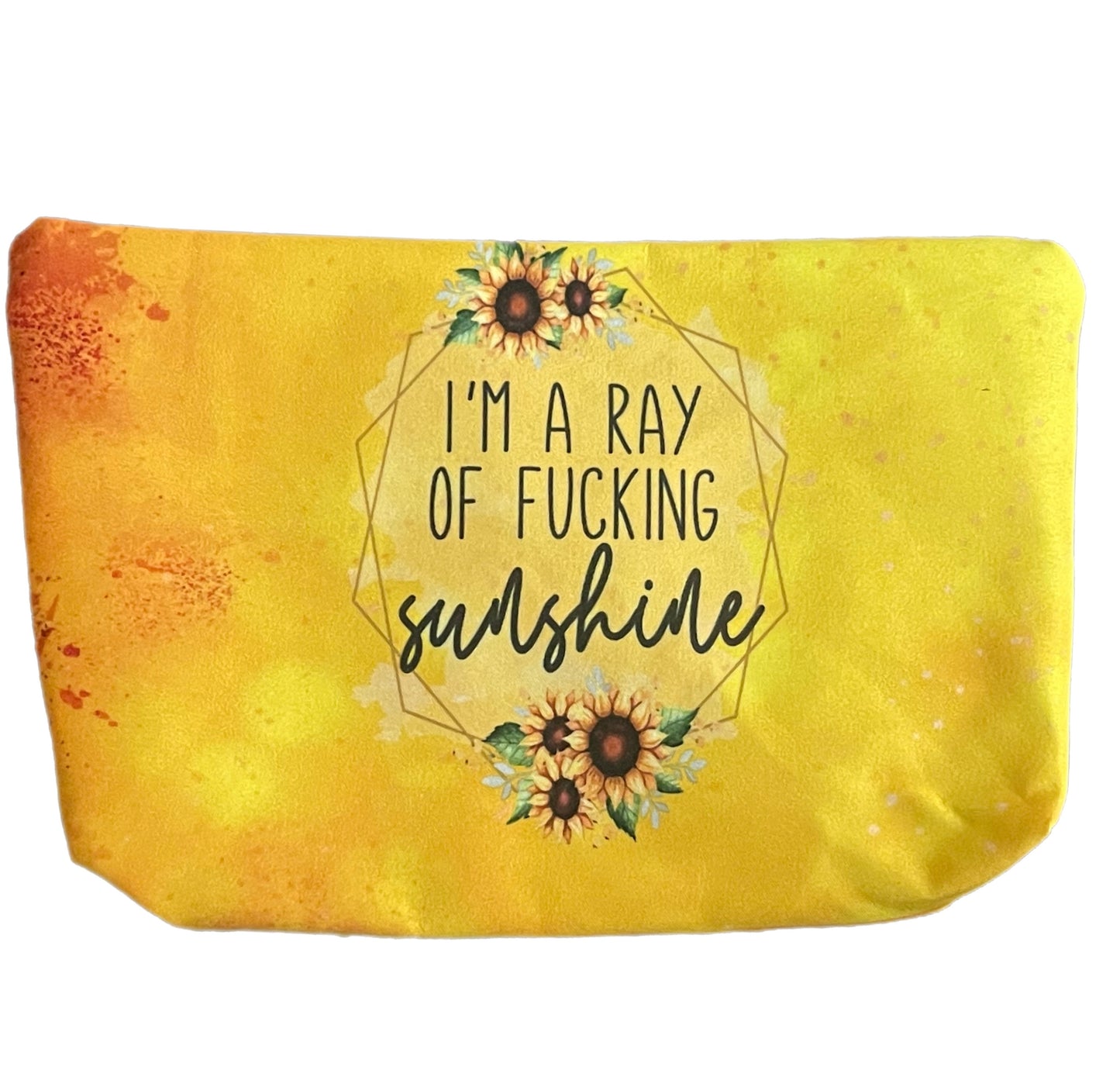 Carry All Pouch- Ray of Fucking Sunshine