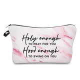 Carry All Pouch- Holy Enough