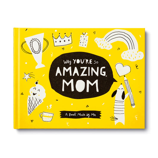 Why You're So Amazing Mom Gift Book